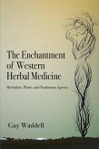 The Enchantment of Western Herbal Medicine