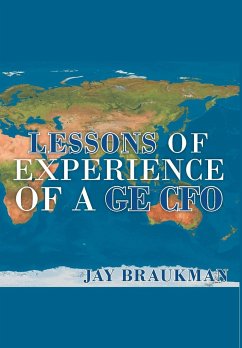 Lessons of Experience of a GE CFO - Braukman, Jay