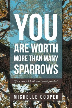 You are Worth More Than Many Sparrows - Cooper, Michelle