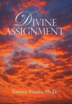 Divine Assignment - Franks Ph. D., Tommy