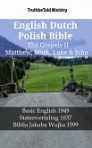 English Dutch Polish Bible - The Gospels II - Matthew, Mark, Luke & John (eBook, ePUB)