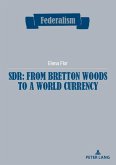 SDR: from Bretton Woods to a world currency (eBook, PDF)