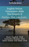 English Italian Vietnamese Bible - The Gospels II - Matthew, Mark, Luke & John (eBook, ePUB)