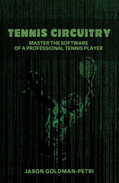 Tennis Circuitry - Goldman-Petri, Jason