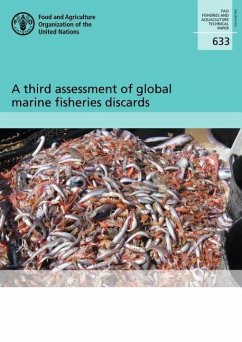 A Third Assessment of Global Marine Fisheries Discards - Food and Agriculture Organization (Fao)