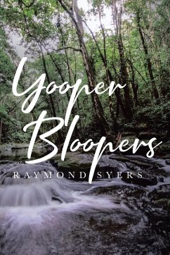 Yooper Bloopers - Syers, Raymond