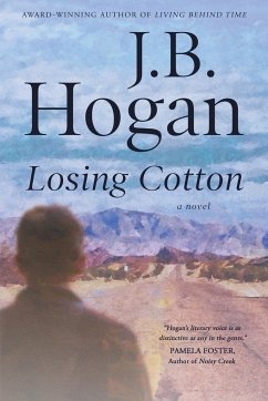 Losing Cotton - Hogan, J. B.