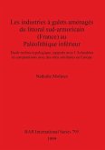 Les industries à galets aménagés du littoral sud-armoricain (France) au Paléolithique inférieur