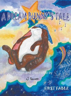 A Dream Bunny's Tale - Garrett, Christine