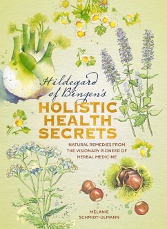 Cover Hildegard of Bingen's Holistic Health Secrets