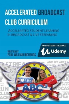 Accelerated Broadcast Club Curriculum - Abc2 - Richards, Paul William