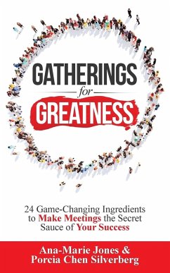 Gatherings for Greatness - Jones, Ana-Marie; Silverberg, Porcia Chen