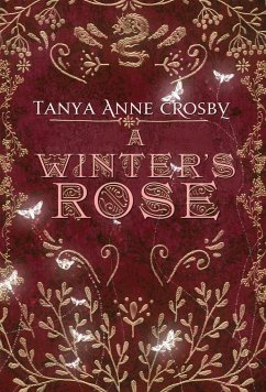 A Winter's Rose - Crosby, Tanya Anne
