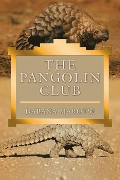 The Pangolin Club - Marotsi, Dabana