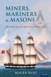 Miners, Mariners & Masons - Bild 1