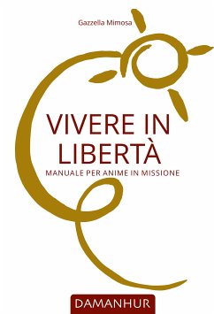 Vivere in Libertà (eBook, ePUB) - Mimosa, Gazzella