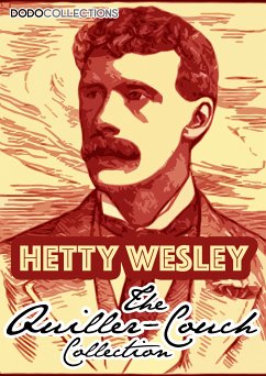 Hetty Wesley (eBook, ePUB) - Quiller-Couch, Arthur
