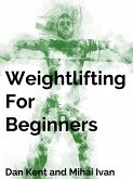 Weightlifting For Beginners (eBook, ePUB)