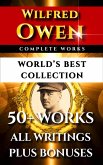 Wilfred Owen Complete Works – World’s Best Collection (eBook, ePUB)