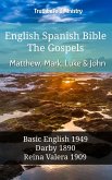English Spanish Bible - The Gospels - Matthew, Mark, Luke and John (eBook, ePUB) English Spanish Bible - The Gospels - Matthew, Mark, Luke and John (eBook, ePUB)