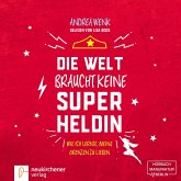 Die Welt braucht keine Superheldin (MP3-Download)