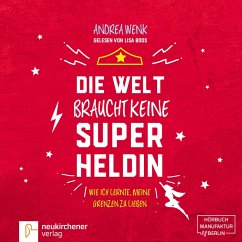 Die Welt braucht keine Superheldin (MP3-Download) - Wenk, Andrea