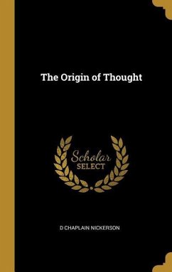 The Origin of Thought - Nickerson, D. Chaplain