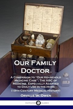 Our Family Doctor - Owen, Orville W.