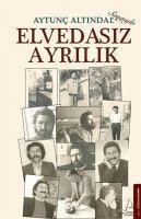 Elvedasiz Ayrilik - Altindal, Aytunc