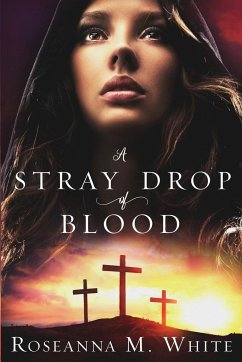 A Stray Drop of Blood - White, Roseanna M.
