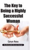 The Key to Being a Highly Successful Woman