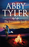 The Irresistible Spark