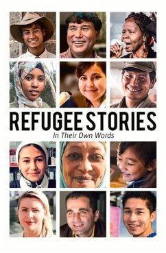 Refugee Stories: In Their Own Words - Nowell, Laurie