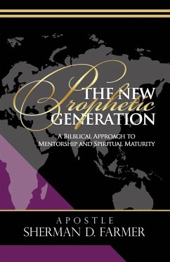 The New Prophetic Generation - Farmer, Sherman D.