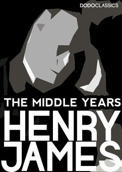 The Middle Years (eBook, ePUB) - James, Henry