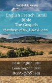 English French Tamil Bible - The Gospels - Matthew, Mark, Luke & John (eBook, ePUB)