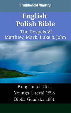 English Polish Bible - The Gospels VI - Matthew, Mark, Luke & John (eBook, ePUB) - Ministry, TruthBeTold