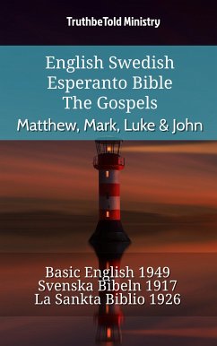 English Swedish Esperanto Bible - The Gospels - Matthew, Mark, Luke & John (eBook, ePUB) - Ministry, TruthBeTold