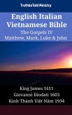 English Italian Vietnamese Bible - The Gospels IV - Matthew, Mark, Luke & John (eBook, ePUB)