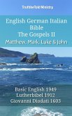 English German Italian Bible - The Gospels II - Matthew, Mark, Luke & John (eBook, ePUB)