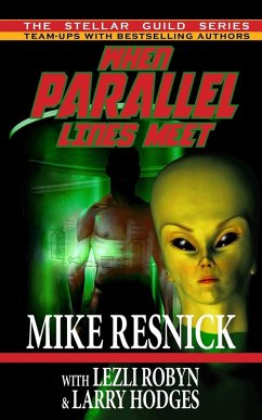 When Parallel Lines Meet - Resnick, Mike; Robyn, Lezli; Hodges, Larry