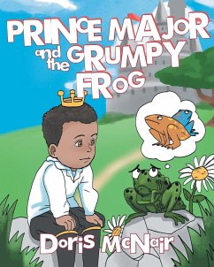 Prince Major and the Grumpy Frog - McNair, Doris