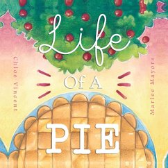 Life Of A Pie - Vincent, Chloe