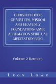 Christian Book of Virtues, Wisdom and Heavenly Foundations Asmr Affirmation Spiritual Meditation Reiki