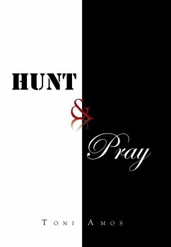 Hunt & Pray - Amos, Toni