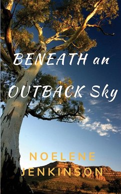 Beneath an Outback Sky - Jenkinson, Noelene