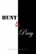 Hunt & Pray - Bild 1