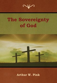 The Sovereignty of God - Pink, Arthur W.