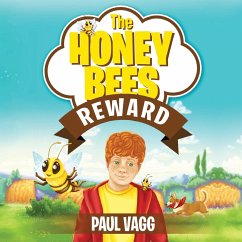 The Honey Bees Reward - Vagg, Paul J