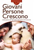 Giovani persone crescono (eBook, ePUB)